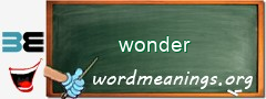 WordMeaning blackboard for wonder